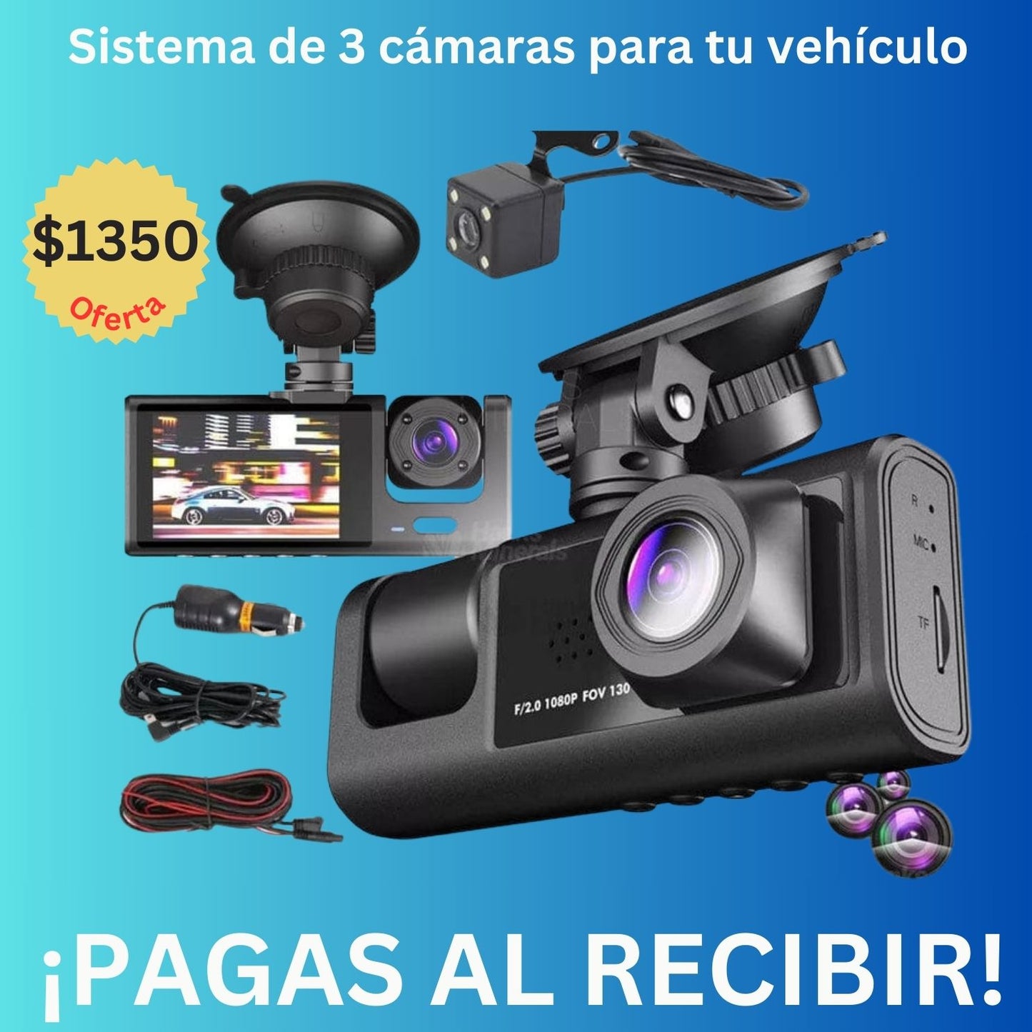 Sistema de 3 Cámaras de Alta Definición  (Frontal, Trasera e Interior)